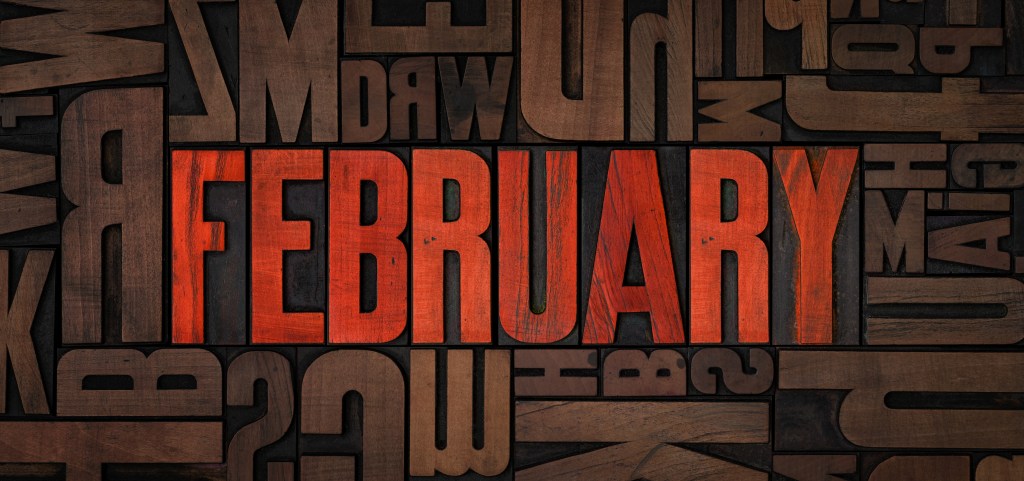 MONTH 2: February